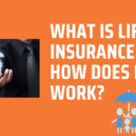 What is life insurance and how does it work?